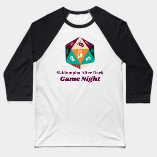 Skidompha After Dark: Game Night v.2 Baseball T-Shirt